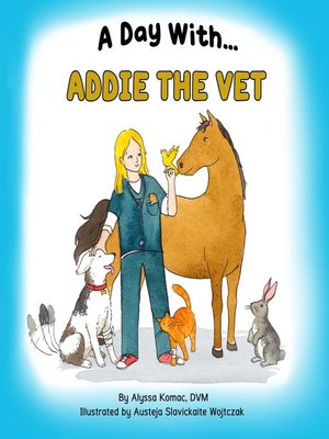 cover image of A Day With Addie the Vet